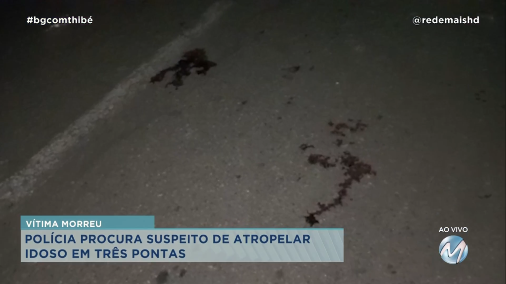 POLÍCIA PROCURA SUSPEITO DE ATROPELAR IDOSO