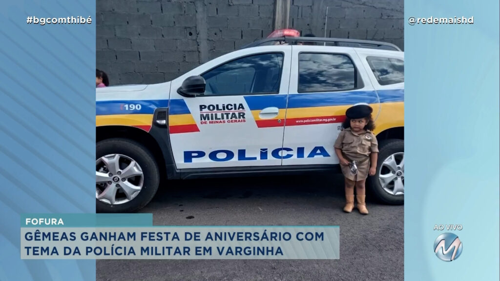 GÊMEAS GANHAM FESTA COM TEMA DA PM