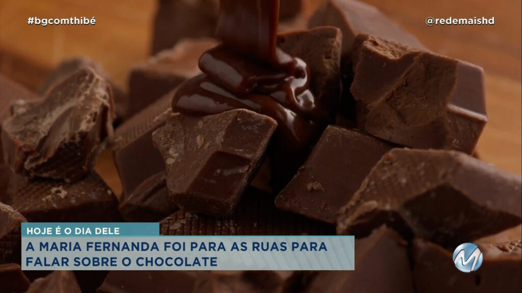 HOJE É O DIA DO CHOCOLATE