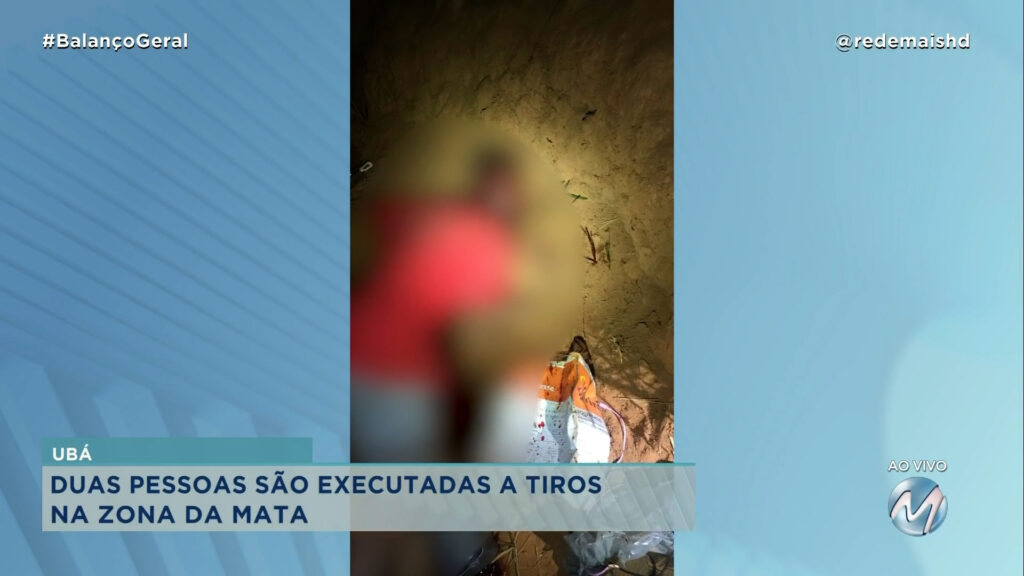 DUAS PESSOAS SÃO EXECUTADAS A TIROS EM UBÁ