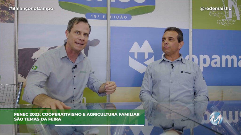 FENEC 2023: COOPERATIVISMO E AGRICULTURA FAMILIAR EM PAUTA