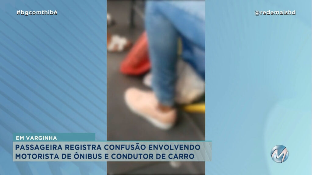 VÍDEOS MOSTRAM CONFUSÃO ENTRE MOTORISTA DE ÔNIBUS E CONDUTOR DE CARRO EM VARGINHA