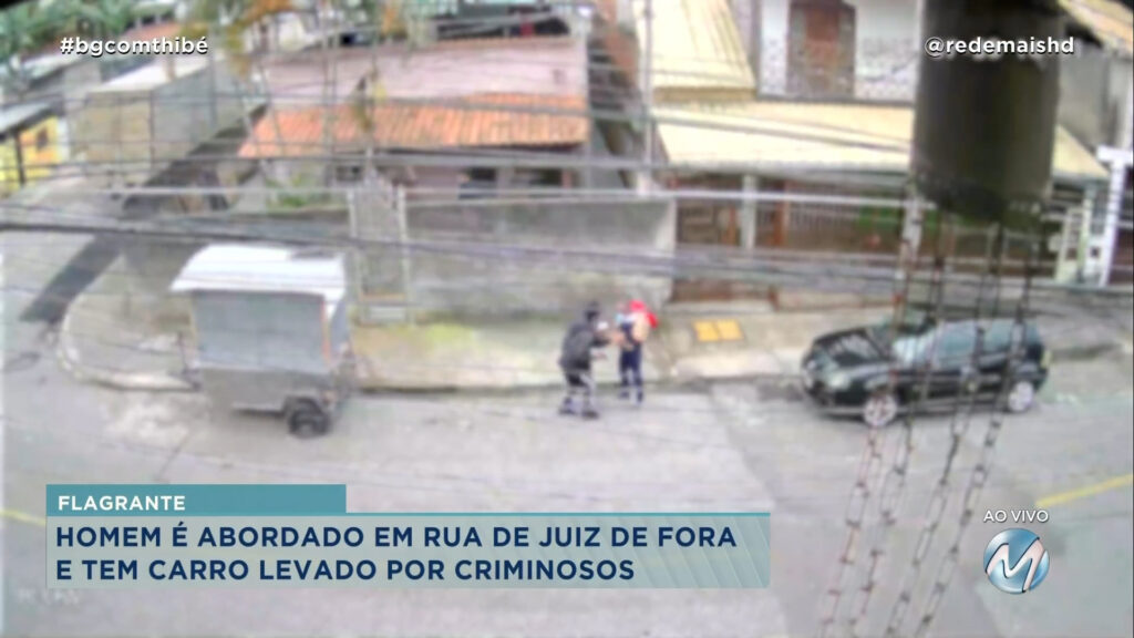 APONTOU A ARMA E ROUBOU O CARRO: C MERAS FLAGRAM ASSALTO A MÃO ARMADA EM JUIZ DE FORA