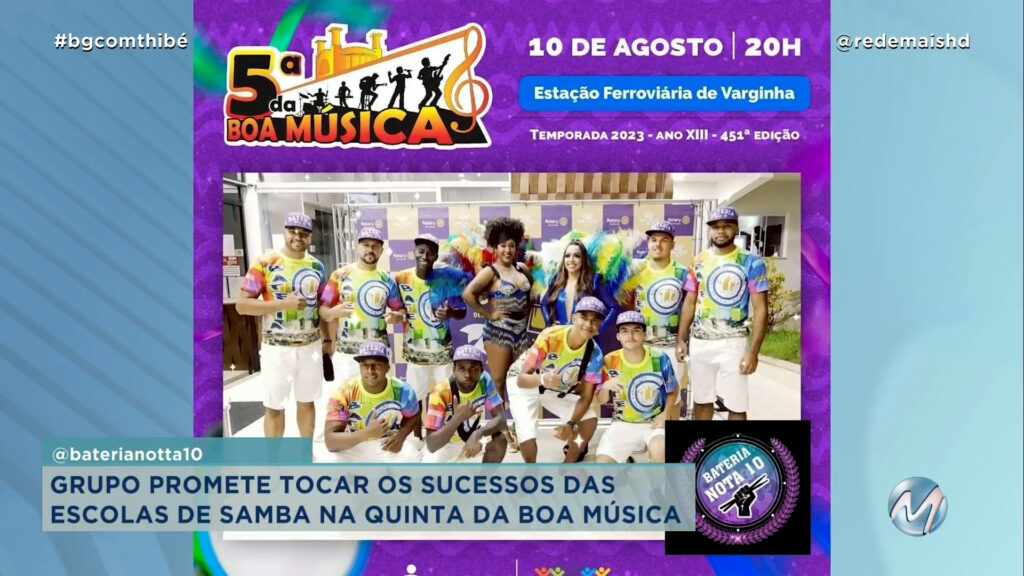 GRUPO “BATERIA NOTA 10” VAI AGITAR A 5ª DA BOA MÚSICA