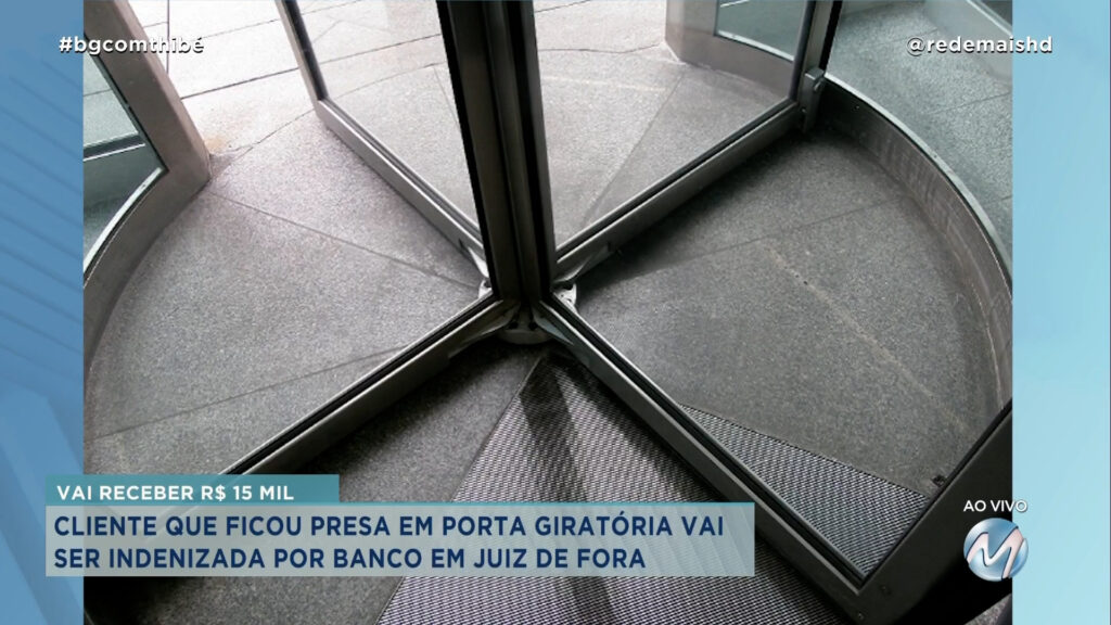 CLIENTE QUE FICOU PRESA EM PORTA GIRATÓRIA VAI SER INDENIZADA POR BANCO EM JUIZ DE FORA