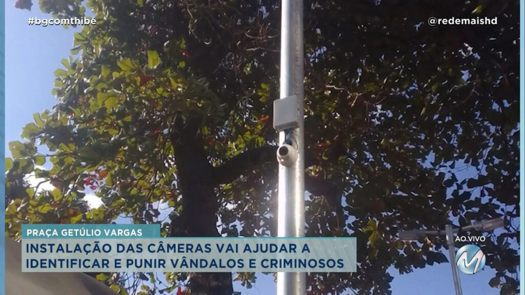 PREFEITURA DE VARGINHA INSTALA CÂMERAS NA PRAÇA GETÚLIO VARGAS