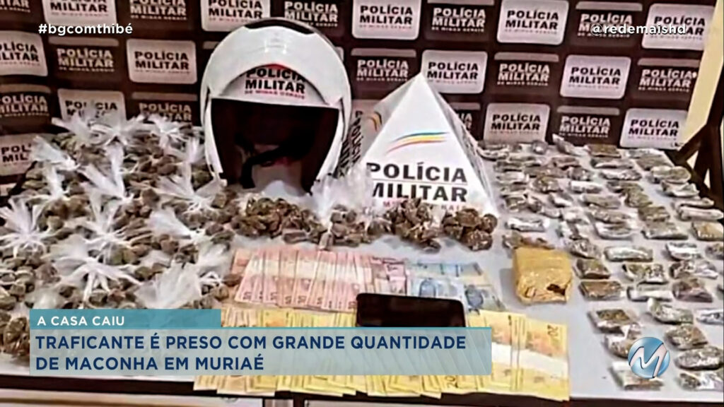 TRAFICANTE É PRESO COM GRANDE QUANTIDADE DE MACONHA EM MURIAÉ