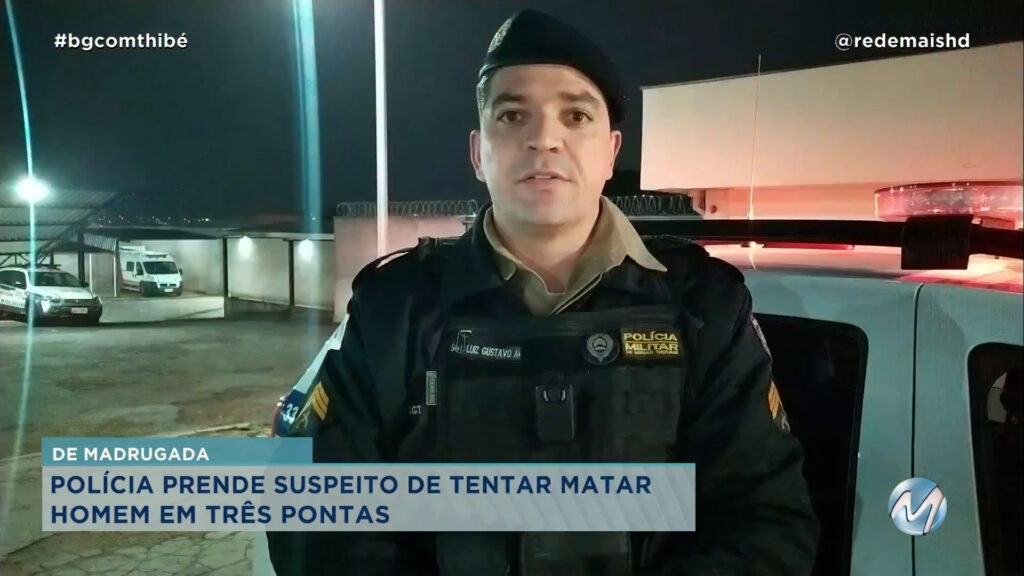 POLÍCIA PRENDE SUSPEITO DE TENTAR MATAR HOMEM EM TRÊS PONTAS