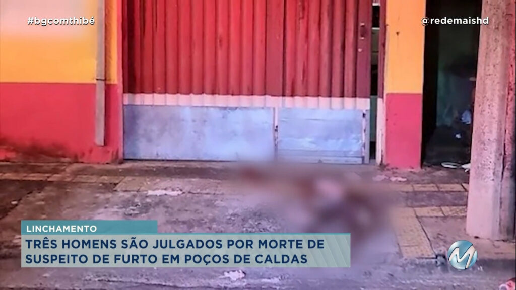 FOI LINCHADO: TRÊS HOMENS SÃO JULGADOS POR MORTE DE HOMEM EM POÇOS DE CALDAS