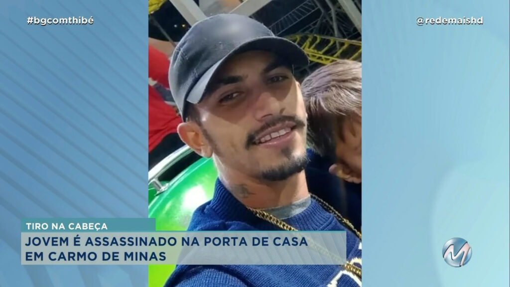 JOVEM É ASSASSINADO NA PORTA DE CASA EM CARMO DE MINAS