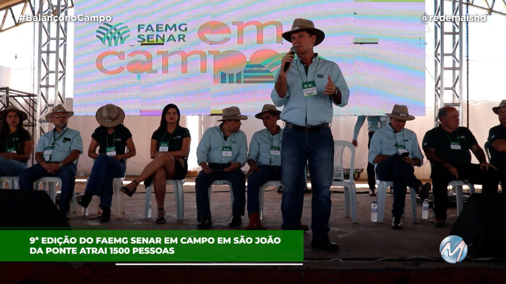 9ª EDIÇÃO DO FAEMG SENAR EM CAMPO EM SÃO JOÃO DA PONTE