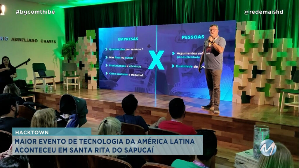 HACKTOWN: MAIOR EVENTO DE TECNOLOGIA DA AMÉRICA LATINA ACONTECEU EM SANTA RITA DO SAPUCAÍ