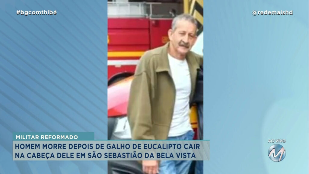 HOMEM MORRE DEPOIS DE GALHO DE EUCALIPTO CAIR NA CABEÇA DELE EM SÃO SEBASTIÃO DA BELA VISTA