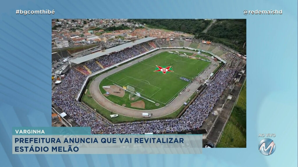 PREFEITURA DE VARGINHA ANUNCIA QUE VAI REVITALIZAR O ESTÁDIO MELÃO