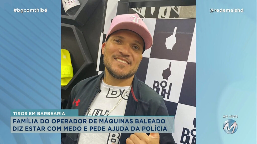 OPERADOR DE MÁQUINAS BALEADO DENTRO DE BARBEARIA CONTINUA INTERNADO EM EXTREMA