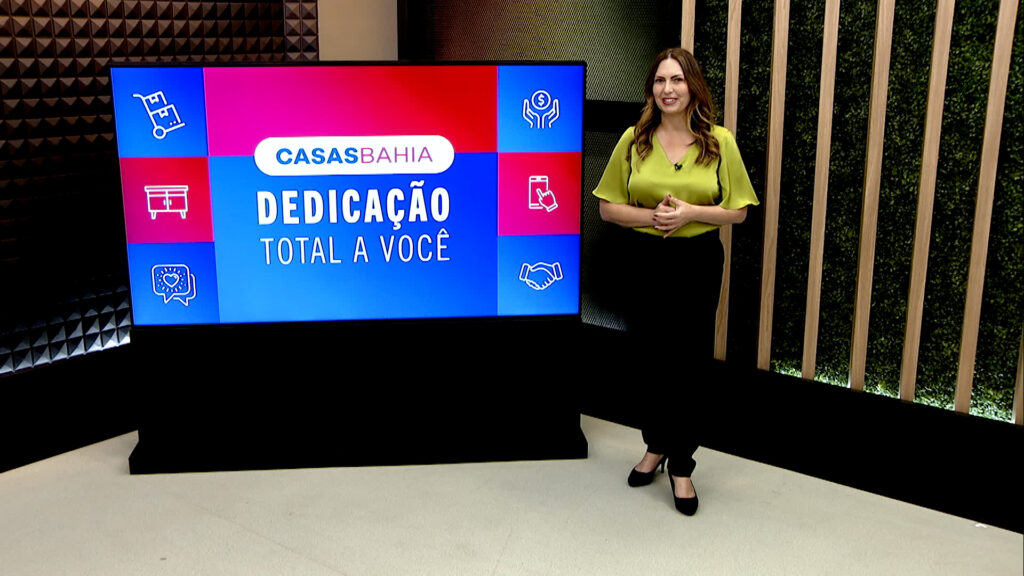 CASAS BAHIA, DEDICAÇÃO TOTAL A VOCÊ