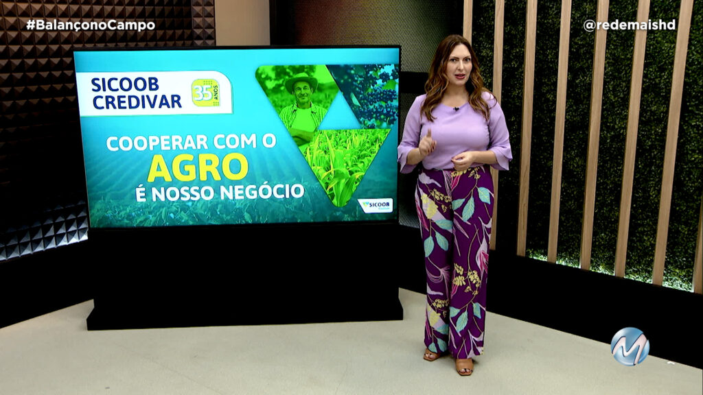 SICOOB CREDIVAR, COOPERAR COM O AGRO É O NOSSO NEGÓCIO