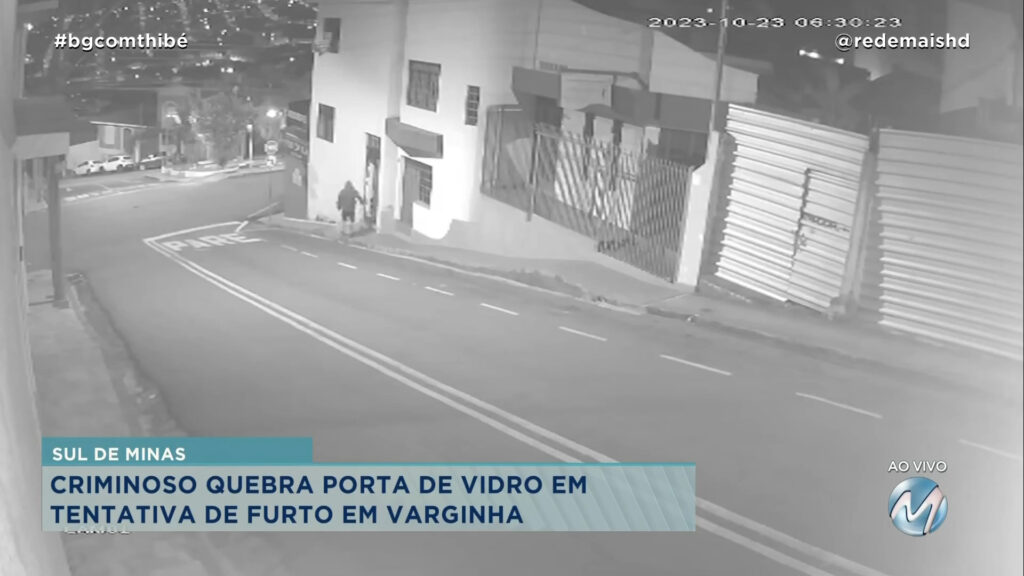 CRIMINOSO QUEBRA PORTA DE VIDRO EM TENTATIVA DE FURTO EM VARGINHA