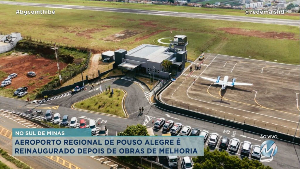 AEROPORTO REGIONAL DE POUSO ALEGRE É REINAUGURADO DEPOIS DE OBRAS DE MELHORIA NO SUL DE MINAS