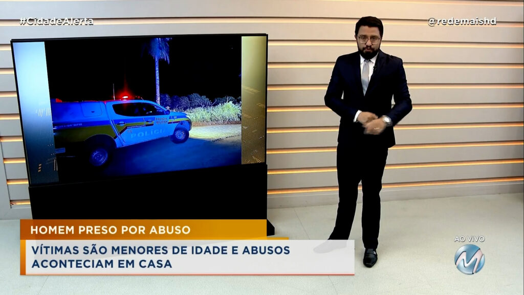 URGENTE: HOMEM É PRESO SUSPEITO DE ABUSAR SEXUALMENTE DE DUAS IRMÃS E UMA PRIMA