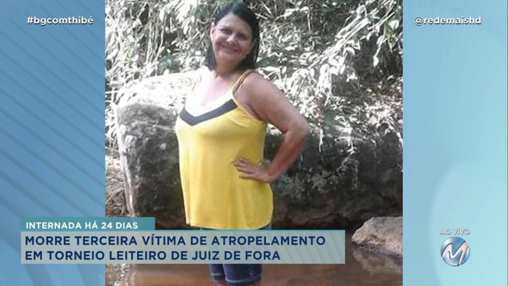 MORRE TERCEIRA VÍTIMA DE ATROPELAMENTO EM TORNEIO LEITEIRO DE JUIZ DE FORA