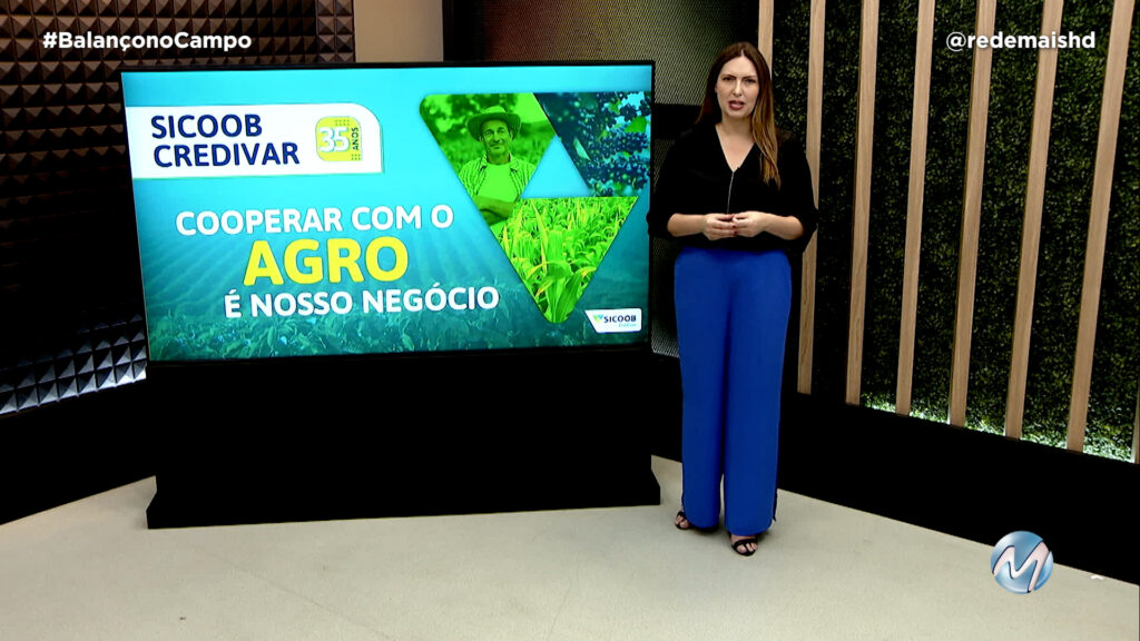 SICOOB CREDIVAR, COOPERAR COM O AGRO É O NOSSO NEGÓCIO