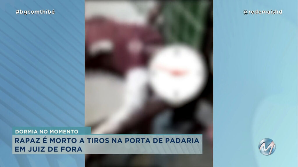 JOVEM É MORTO A TIROS ENQUANTO DORMIA NA PORTA DE UMA PADARIA EM JUIZ DE FORA