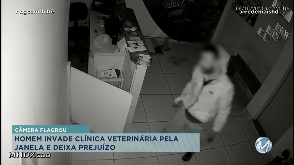 HOMEM INVADE CLÍNICA VETERINÁRIA E DEIXA PREJUÍZO