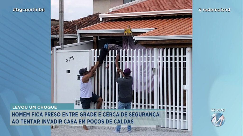 HOMEM FICA PRESO ENTRE GRADE E CERCA DE SEGURANÇA AO TENTAR INVADIR CASA EM POÇOS DE CALDAS