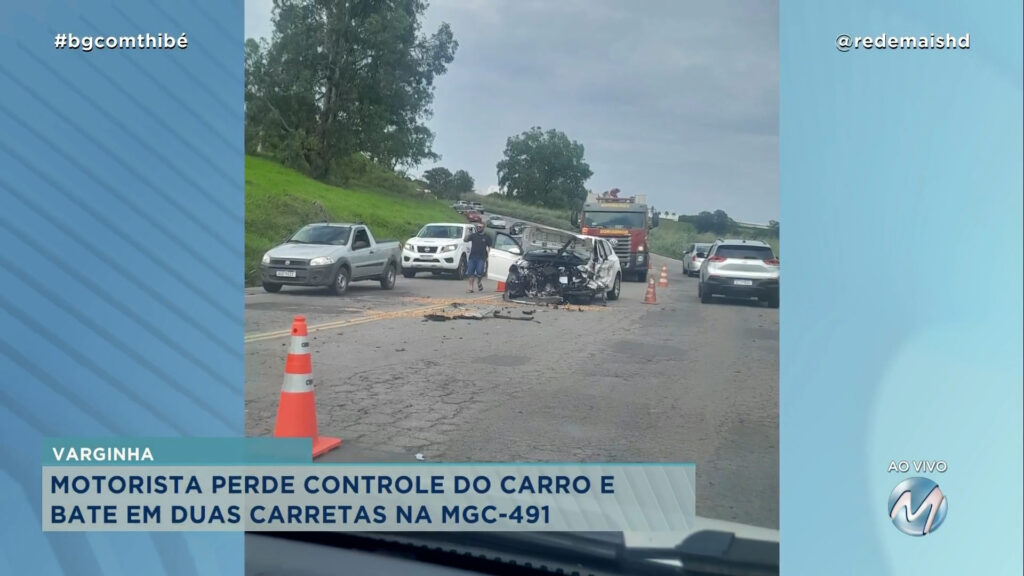 MOTORISTA PERDE CONTROLE DO CARRO E BATE EM DUAS CARRETAS NA MGC-491