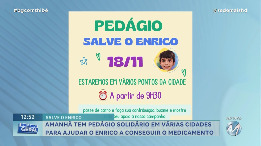 EM VÁRIAS CIDADES: PEDÁGIO SOLIDÁRIO ACONTECE PARA AJUDAR O ENRICO A CONSEGUIR O MEDICAMENTO