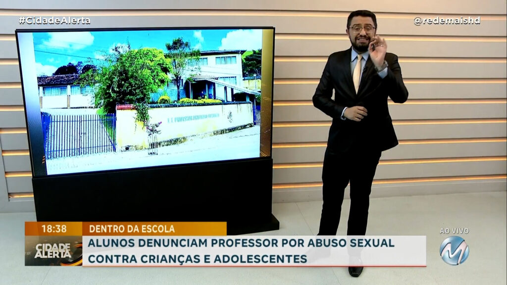 DENTRO DA ESCOLA: ALUNOS DENUNCIAM PROFESSOR POR ABUSO SEXUAL CONTRA CRIANÇAS E ADOLESCENTES