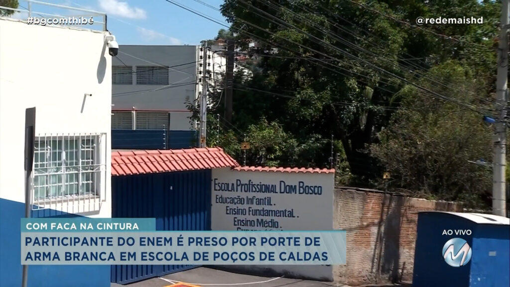 PARTICIPANTE DO ENEM É PRESO POR PORTE DE ARMA BRANCA EM ESCOLA DE POÇOS DE CALDAS