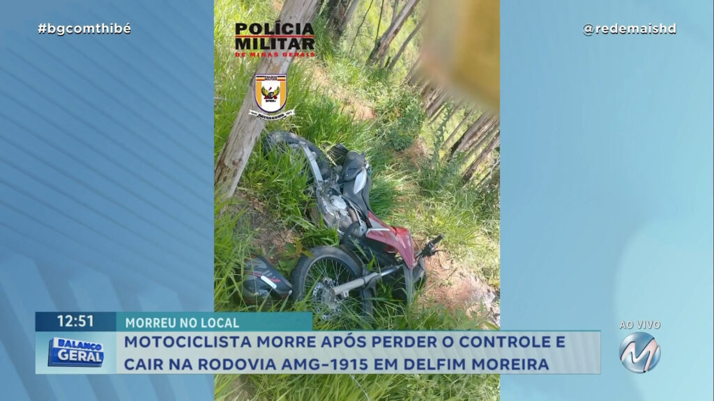 MOTOCICLISTA MORRE APÓS PERDER O CONTROLE E CAIR NA RODOVIA EM DELFIM MOREIRA