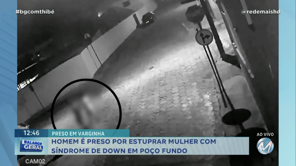 HOMEM É PRESO POR ESTUPRAR MULHER COM SÍNDROME DE DOWN EM POÇO FUNDO