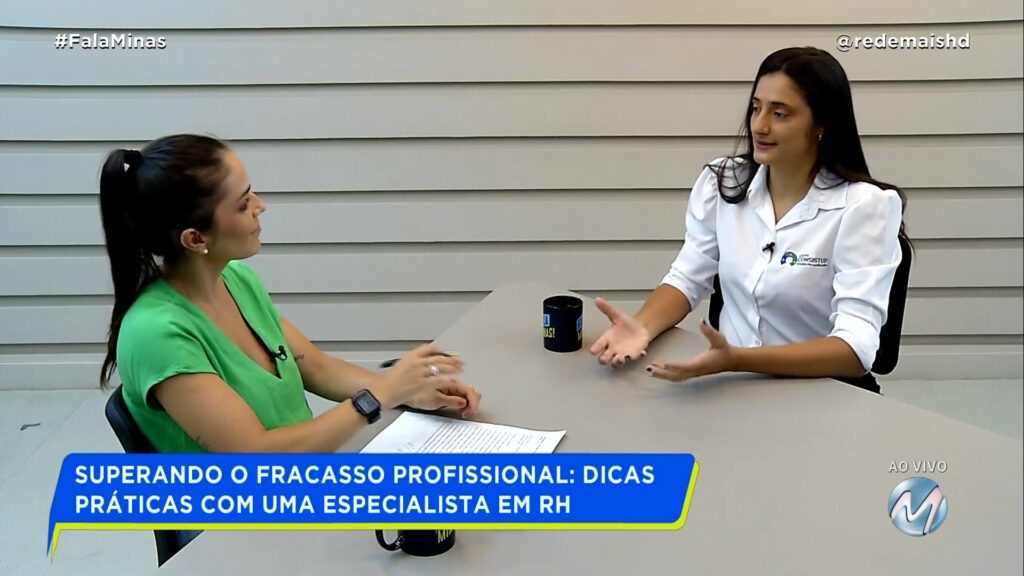 SUPERANDO O FRACASSO PROFISSIONAL: DICAS PRÁTICAS COM UMA ESPECIALISTA EM RH