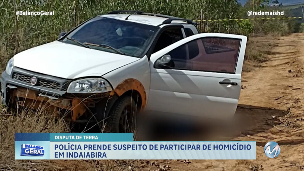 POLÍCIA PRENDE SUSPEITO DE PARTICIPAR DE HOMICÍDIO EM INDAIABIRA