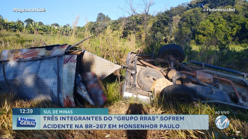 TRÊS INTEGRANTES DO “GRUPO RRAS” SOFREM ACIDENTE NA BR-267 EM MONSENHOR PAULO