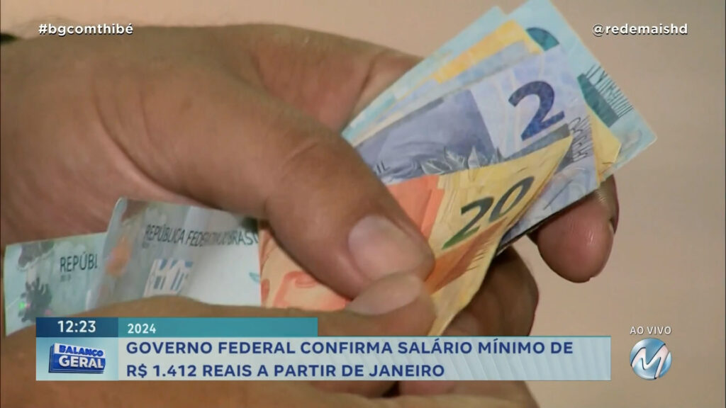 GOVERNO FEDERAL CONFIRMA SALÁRIO MÍNIMO DE R$ 1.412 A PARTIR DE JANEIRO