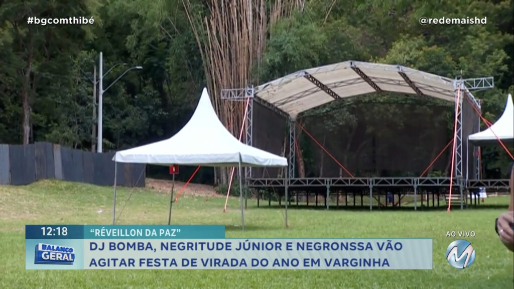 DJ BOMBA, NEGRITUDE JÚNIOR E NEGRONSSA VÃO AGITAR FESTA DE VIRADA DO ANO EM VARGINHA