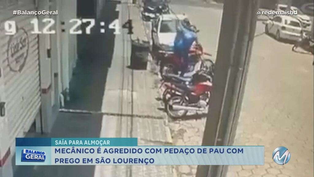 MECÂNICO É AGREDIDO COM PEDAÇO DE MADEIRA COM PREGO EM SÃO LOURENÇO