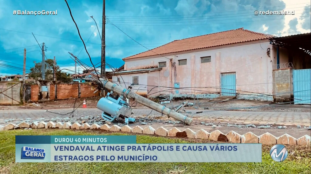 PRATÁPOLIS REGISTRA VENDAVAL E VÁRIOS ESTRAGOS PELO MUNICÍPIO