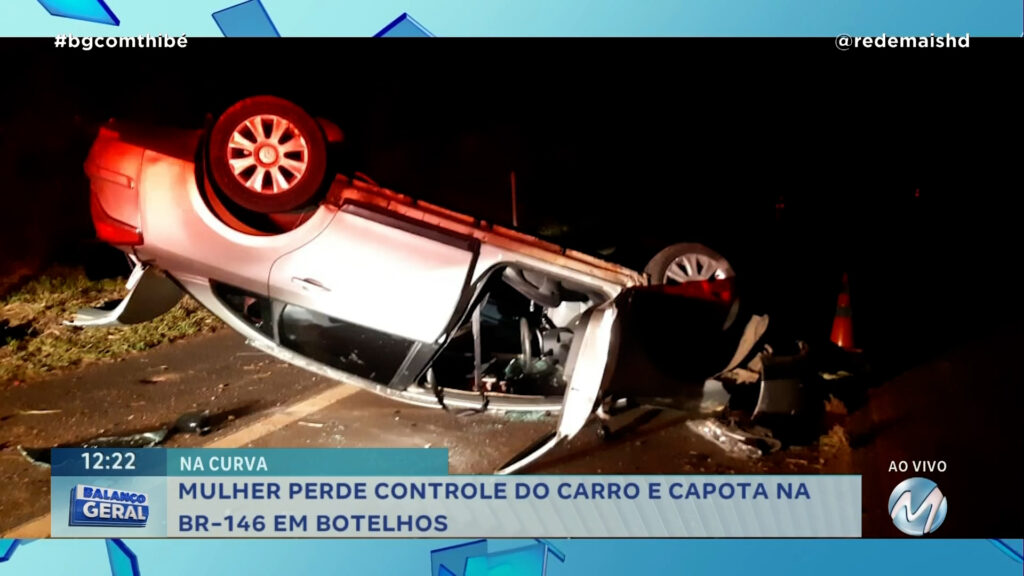 MULHER PERDE CONTROLE DO CARRO E CAPOTA NA BR-146 EM BOTELHOS