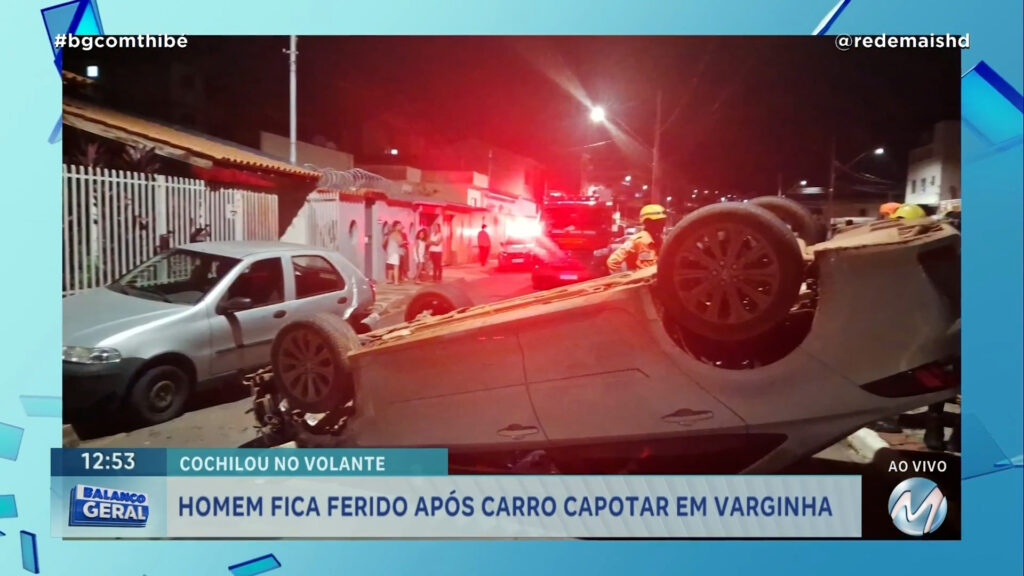 COCHILOU NO VOLANTE: HOMEM FICA FERIDO APÓS CARRO CAPOTAR EM VARGINHA