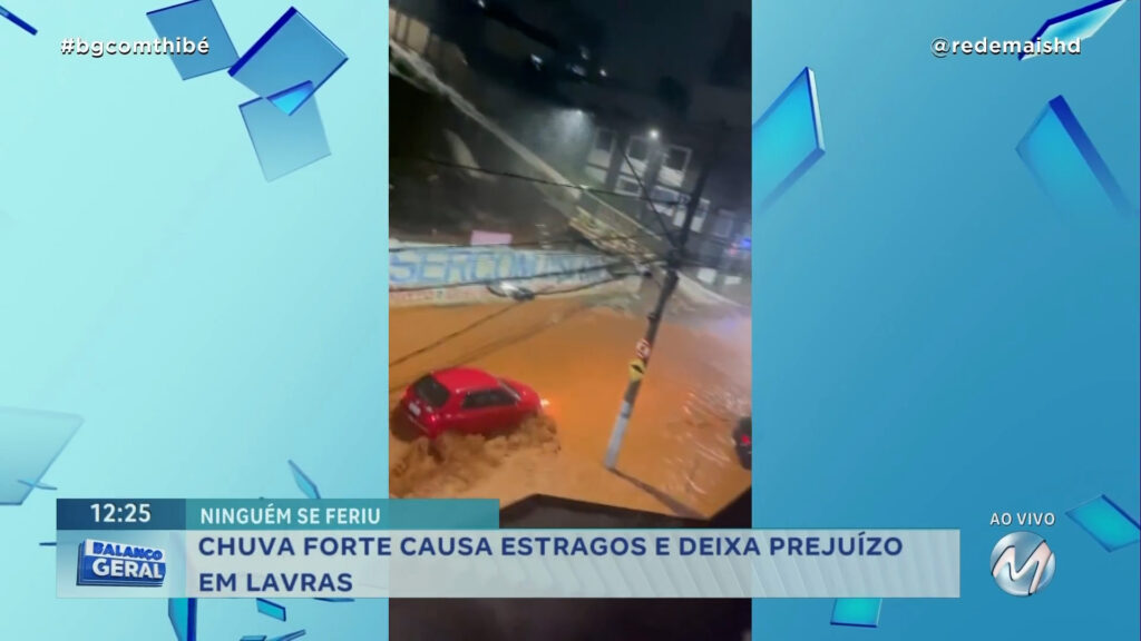 CHUVA FORTE CAUSA ESTRAGOS E DEIXA PREJUÍZO EM LAVRAS