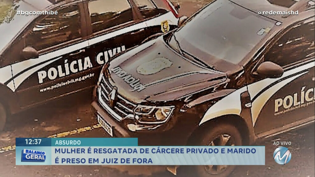 MULHER É RESGATADA DE CÁRCERE PRIVADO E MARIDO É PRESO EM JUIZ DE FORA