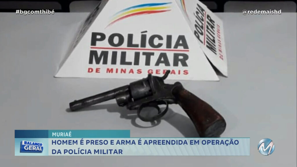 HOMEM É PRESO E ARMA É APREENDIDA EM OPERAÇÃO DA POLÍCIA MILITAR