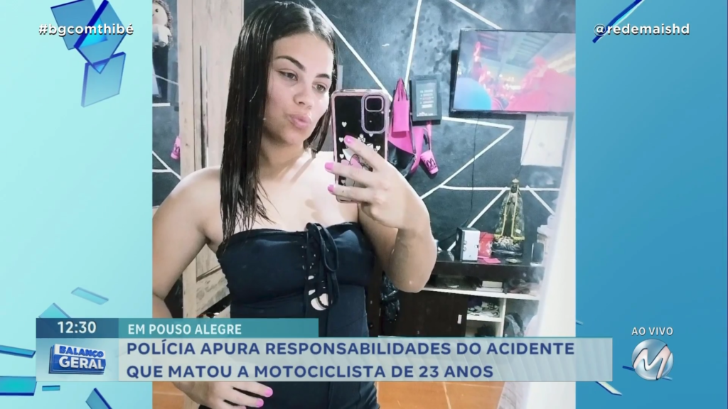 POLÍCIA APURA RESPONSABILIDADES DO ACIDENTE QUE MATOU A MOTOCICLISTA DE 23 ANOS EM POUSO ALEGRE