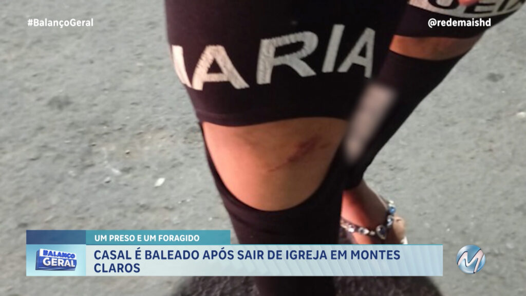 CASAL É BALEADO APÓS SAIR DE IGREJA EM MONTES CLAROS