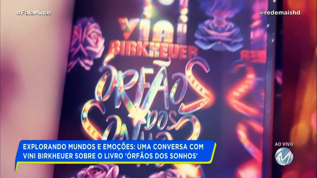 EXPLORANDO MUNDOS E EMOÇÕES: UMA CONVERSA COM VINI BIRKHEUER SOBRE O LIVRO ‘ÓRFÃOS DOS SONHOS